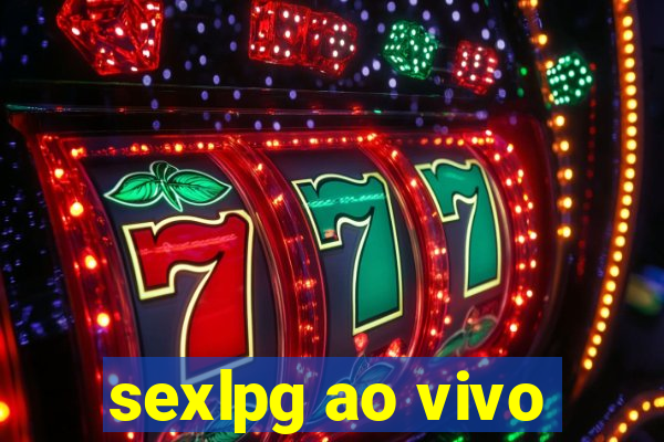 sexlpg ao vivo